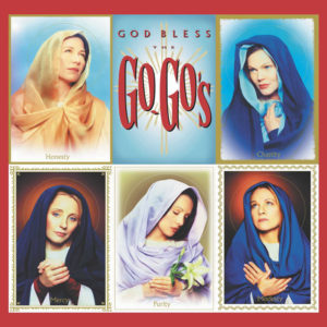 The Go-Go’s release their album “God Bless The Go-Go’s”